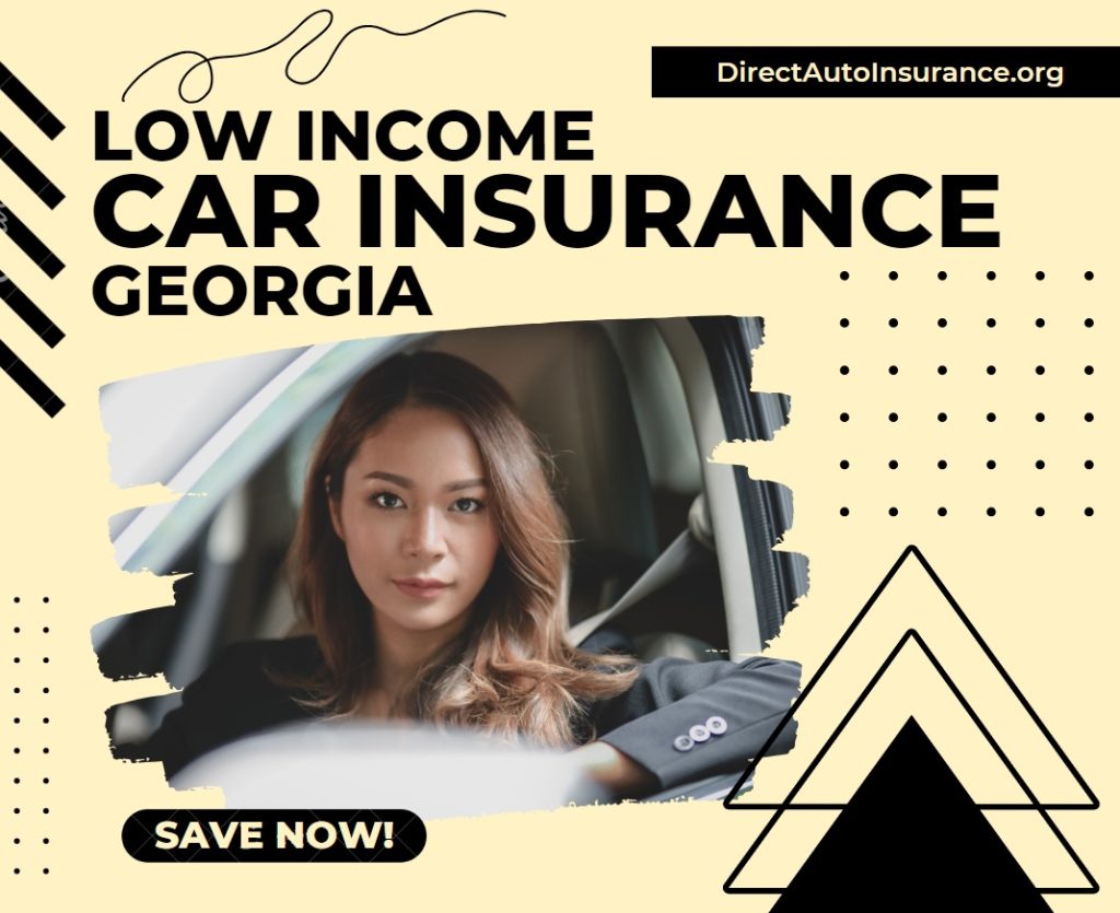 Low InCome CAr Insurance in Georgia