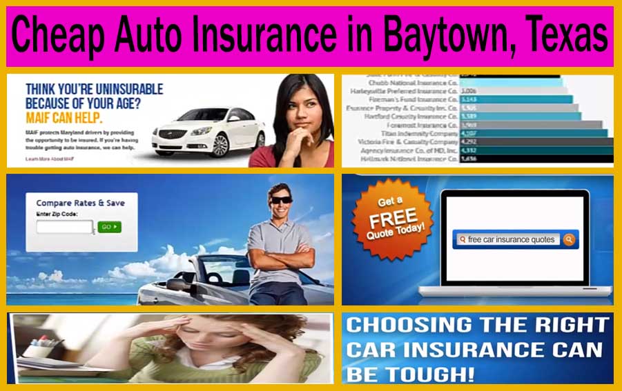 Cheap Auto Insurance in Baytown, Texas