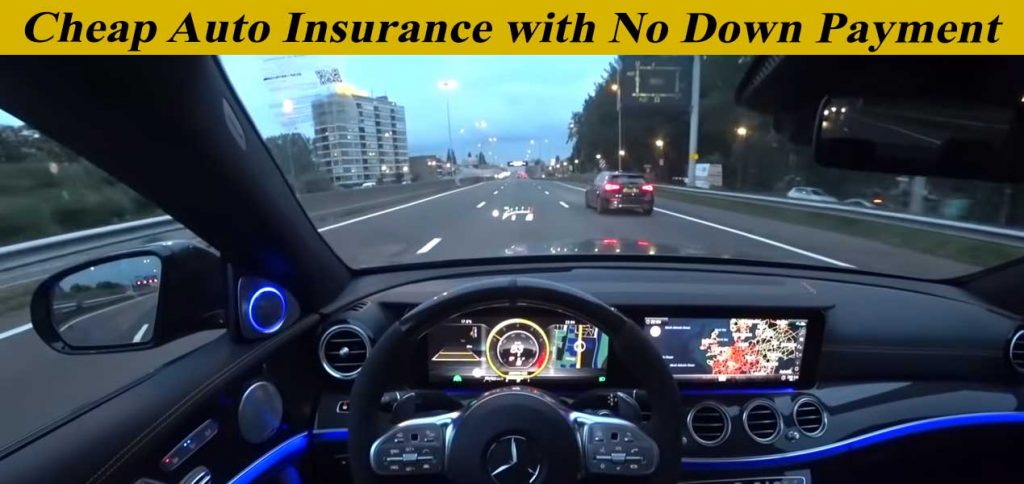 Cheap Auto Insurance with No Down Payment