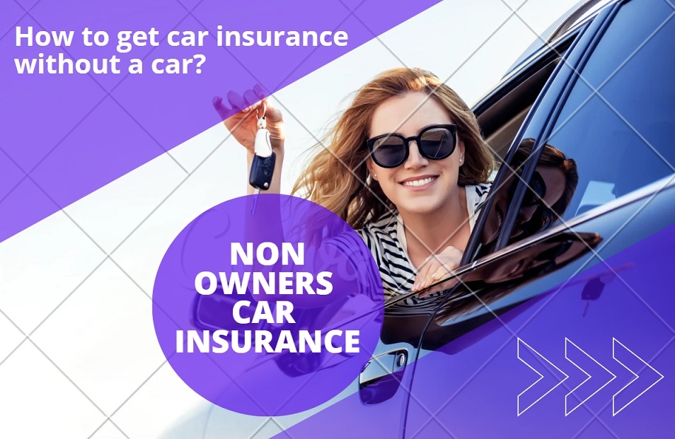 Non owner auto insurance