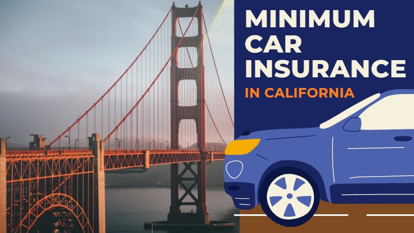 Minimum car insurance coverage in California
