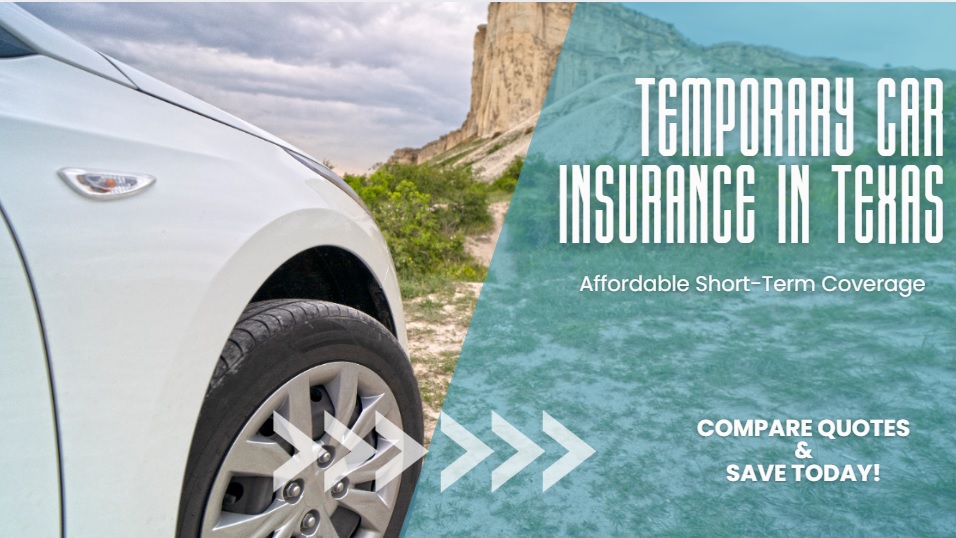 Temporary Car Insurance in Texas