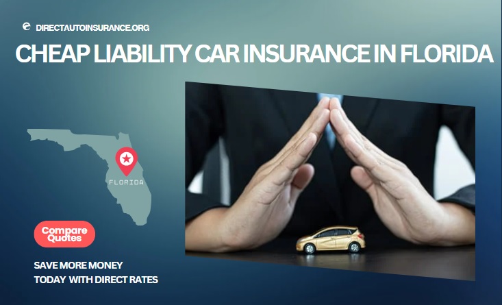 Cheap Liability Car Insurance in Florida