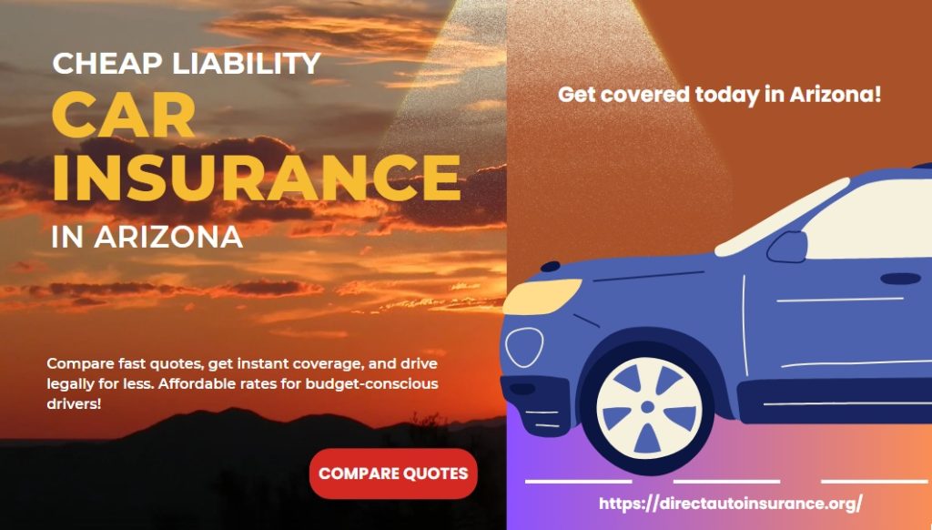 Cheap Liability Car Insurance in Arizona